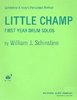 Schinstine, William: Little Champ First Year Drum Solos (Snare-Stimme)