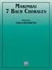 Bach, J.S./Chenoweth: 7 Bach Chorales for Marimba
