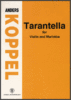 Koppel, Anders: Tarantella for Violin and Marimba
