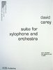 Carey, David: Suite for Xylophone and Orch. (Piano)
