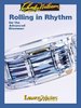 Wilcoxon, Charley: Rolling in Rhythm for the advanced Drummer