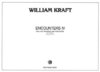 Kraft, William: Encounters IV for Trombone(Posaune) & Percussion