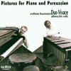 CD Volz, Albrecht: Pictures for Piano and Percussion