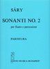 Sary, Lazlo: Sonanti No.2 für Flöte und Schlagzeug