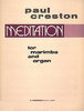 Creston, Paul: Meditation for Marimba and Organ