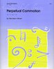 Brown, Thomas: Perpetual Commotion for Mallet and Piano