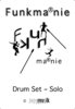 Göbel, Joachim: Funkma(r)nie für Drumset Solo