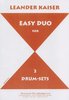 Kaiser, Leander: Easy Duo for 2 Drum-Sets