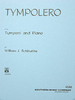 Schinstine, William: Tympolero for Timpani and Piano