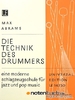 Abrams, Max: Die Technik des Drummers