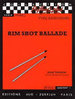 Baudouard, Yves: Rim Shot Ballade pour batterie et piano