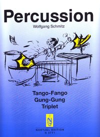 Schmitz, Wolfgang: Tango Fango/Gung Gung/Triplet