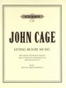 Cage, John: Living Room Music for Quartet