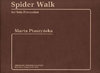 Ptaszynska, Marta: Spider Walk for Percussion Solo