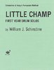 Schinstine, William: Little Champ First Year Drum Solos - Piano Accomp.
