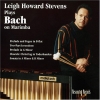 CD Stevens, Leigh Howard: Bach on Marimba