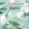CD Abe, Keiko/Michigan Perc.: Conversation