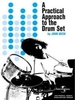 Beck, John: A Practical Approach to the Drum Set