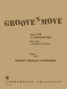 Schneider, Markus Michael: Groove 'n' Move - Duo for 2 removal boxes