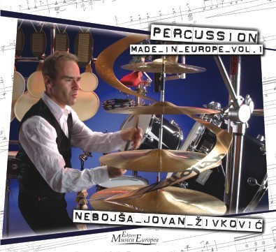 CD Zivkovic, Nebojsa: Percussion Made in Europe Vol. 1