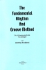 Brodbeck, Matthias: The Fundamental Rhythm and Groove Method (Buch + CD)