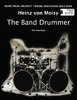 Moisy, Heinz von: The Band Drummer for drumset