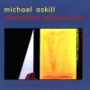 CD Askill, Michael: Australian Percussion