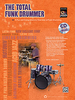 Sweeney, Pete: The Total Funk Drummer (Buch + CD)