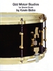 Bobo, Kevin: Odd Meter Studies for Snare Drum (Book + CD)