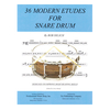 Delich, Bob: 36 Modern Etudes for Snare Drum