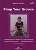 Jahnke, Mario: Pimp Your Groove (Buch + CD)