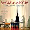 CD Smoke & Mirrors Percussion Ensemble