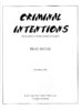 Meyer, Brad: Criminal Intentions for multi-percussion solo