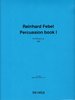 Febel, Reinhard: Percussion Book I