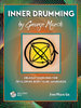 Marsh, George: Inner Drumming (Book + DVD)