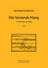 Frederichs, Henning: Der tanzende Klang für Marimba und Orgel