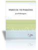 Remington, Jacob: Prelude to Paradise for Percussion Ensemble