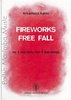 Katny, Arkadiusz: Fireworks Free Fall for 3 Marimbas
