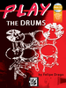 Drago, Felipe: Play the Drums (Book + MP3-CD)
