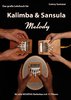 Sommer, Conny: Das große Lehrbuch für Kalimba & Sansula Melody (Buch + CD)