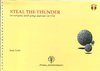 Piche, Jean: Steal the thunder for tympani, small gongs and tape (on CD)