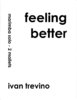 Trevino, Ivan: Feeling Better for Marimba Solo