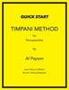 Payson, Al: Quick Start Timpani Method for Percussionists