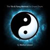 Leoson, Markus: The Yin & Yang Method for Snare Drum