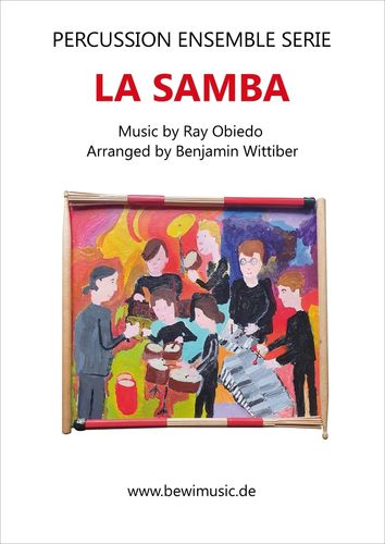 Obiedo, Ray/Wittiber, Benjamin: La Samba for Percussion Ensemble