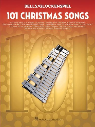 101 Christmas Songs for Bells/Glockenspiel