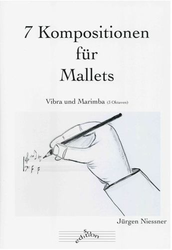 Niessner, Jürgen: 7 Kompositionen für Mallets