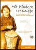 Franke, Sylvia: Mit Kindern trommeln (Buch + CD)