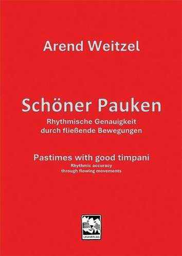 Weitzel, Arend: Pastimes with good timpani