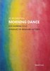 Beckenstein, Jay/Wittiber, Benjamin: Morning Dance for Marimba Solo